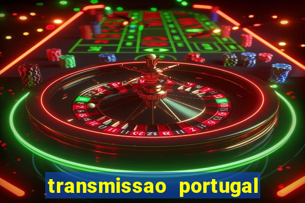 transmissao portugal x franca